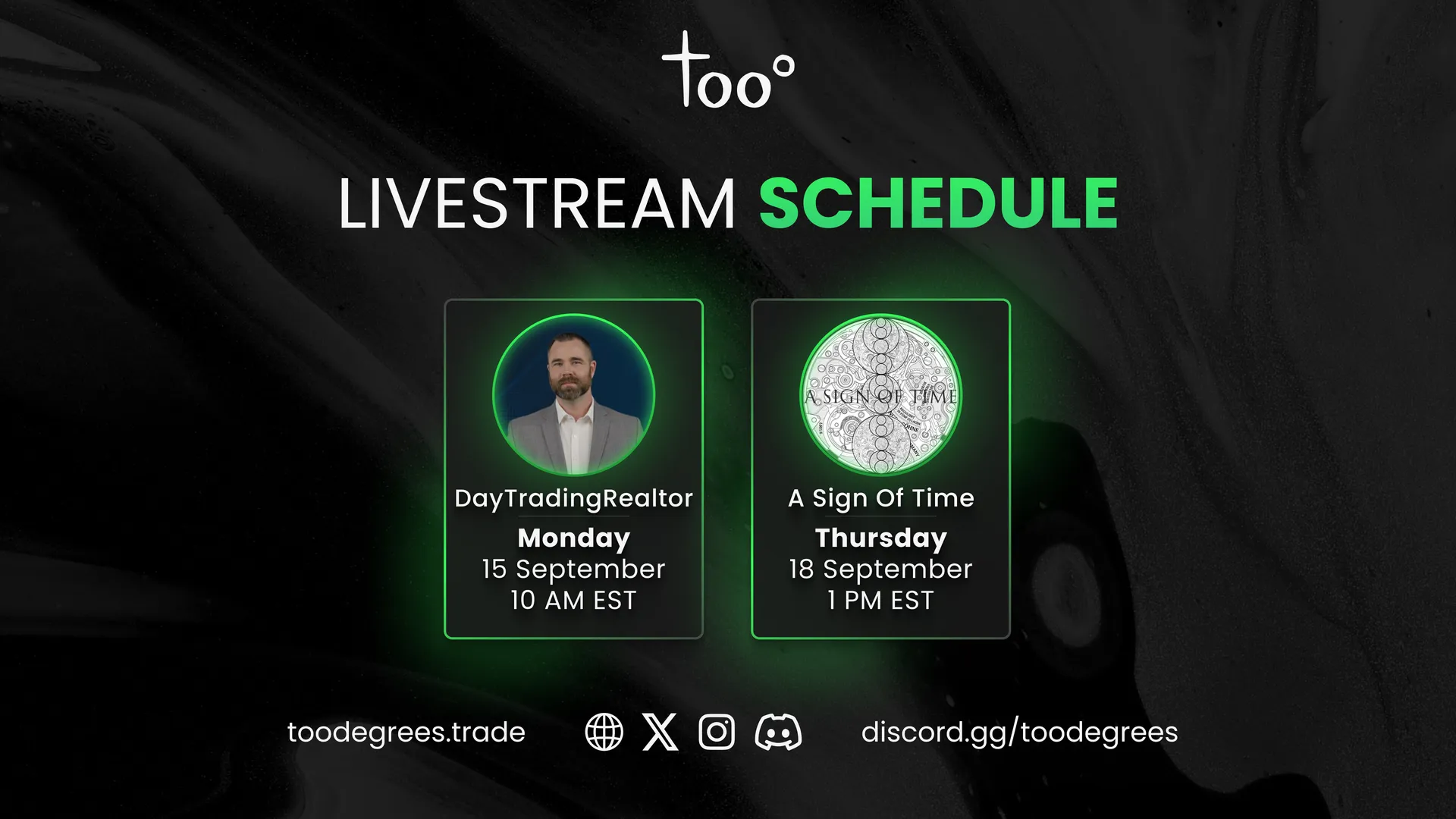 Toodegrees Weekly Livestream Schedule — Escape Discord